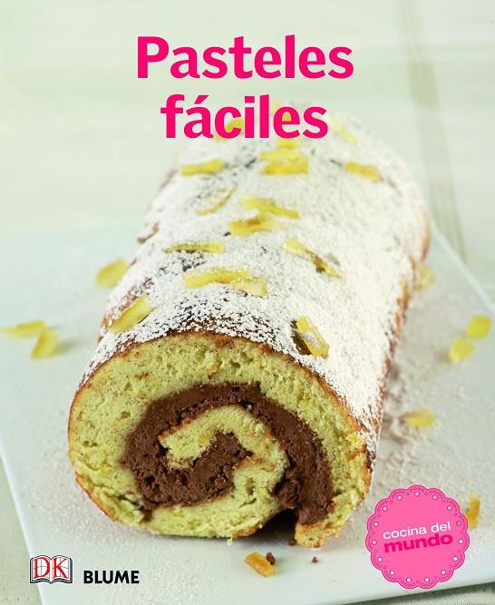 Cocina del mundo. Pasteles fáciles | 9788415317517 | Varios autores