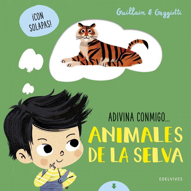 Animales de la selva | 9788414029664 | Guillain, Adam ; Guillain, Charlotte