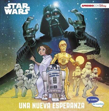 Star Wars. Una nueva esperanza (Te cuento, me cuentas una historia Disney) | 9788416931927 | Disney,