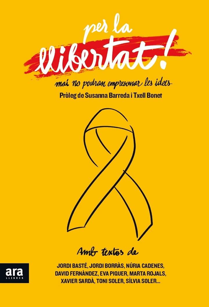 Per la llibertat! Mai no podran empresonar les idees | 9788416915521 | VV.AA