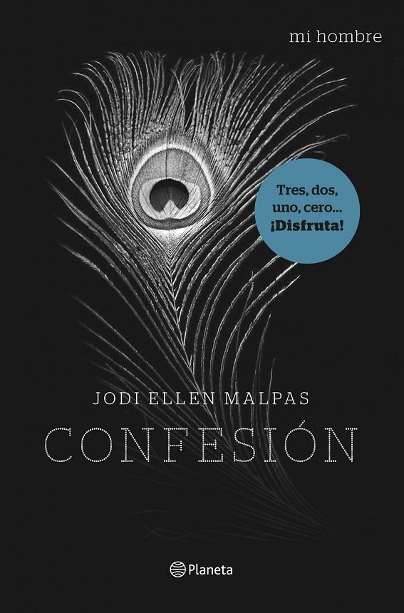 Mi hombre: confesión | 9788408122319 | Jodi Ellen Malpas