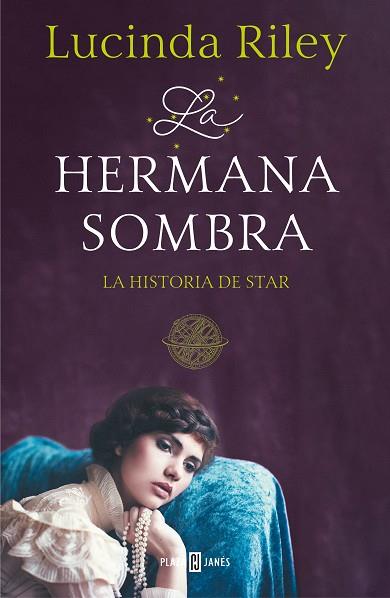 La hermana sombra. La historia de Star | 9788401018350 | Lucinda Riley