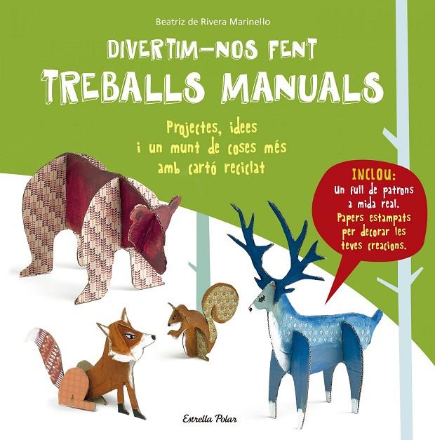 Divertim-nos fent treballs manuals | 9788491370314 | Beatriz de Rivera Marinel·lo