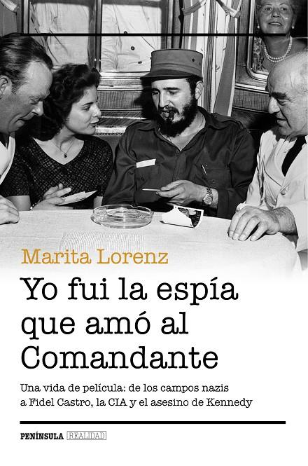 Yo fui la espía que amó al Comandante | 9788499424217 | Marita Lorenz