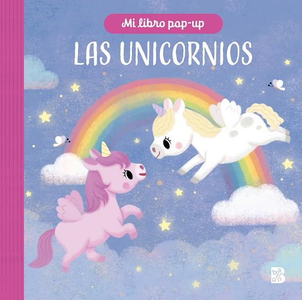 Mi libro pop-up. Los unicornios | 9789403233888 | Ballon