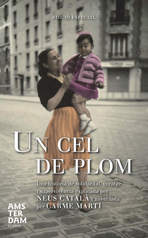 cel de plom, Un | 9788492941896 | Explicada per Neus Català i novel·lada per Carme Martí