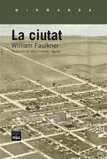 La ciutat | 9788415835660 | William Faulkner