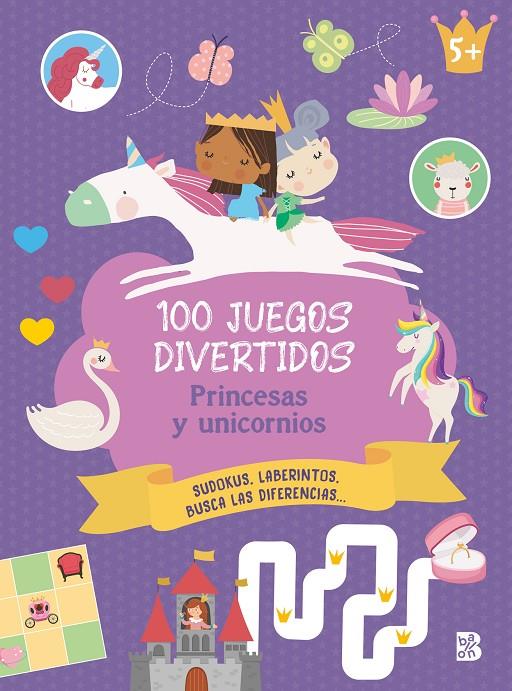 100 Juegos divertidos - Princesas y unicorniois | 9789403239460 | Ballon