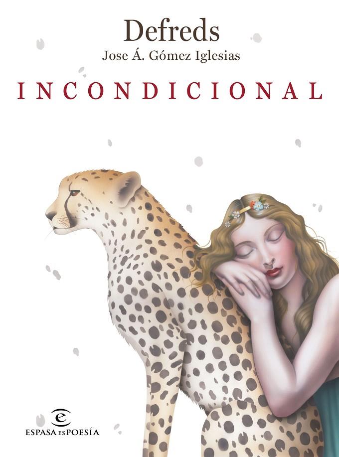 Incondicional | 9788467056716 | Defreds - Jose Á. Gómez Iglesias