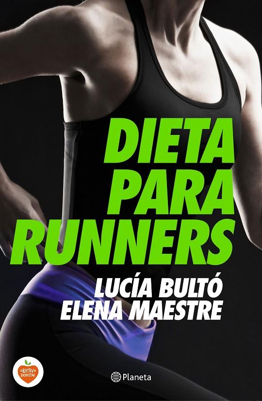 Dieta para runners | 9788408144748 | Lucía Bultó - Elena Maestre