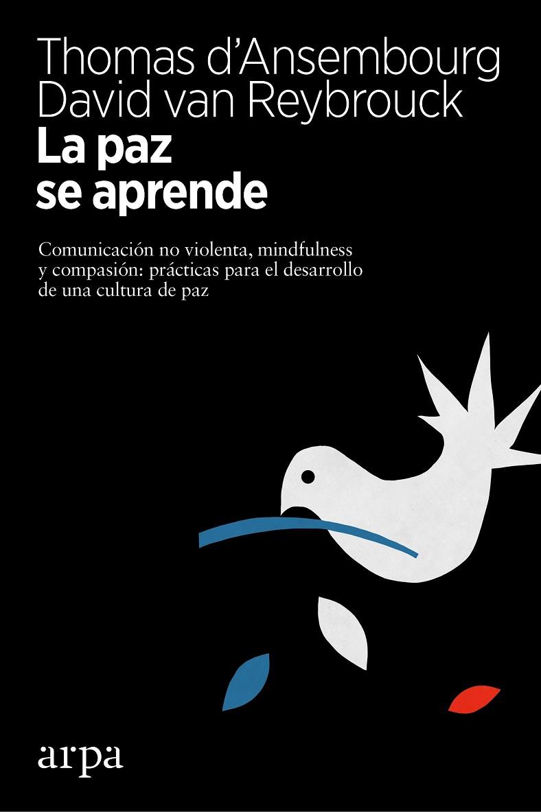 La paz se aprende | 9788416601578 | Thomas D'Ansembourg y David Van Reybrouck