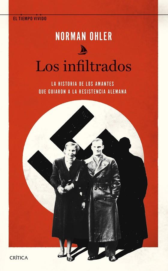 Los infiltrados | 9788491993490 | Ohler, Norman