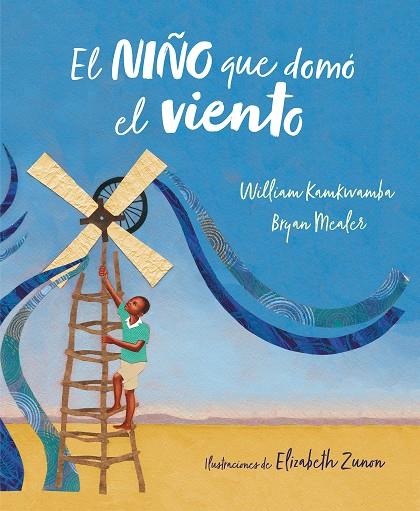 El niño que domó el viento (álbum ilustrado) | 9788417424138 | Kamkwamba, William/Mealer, Bryan