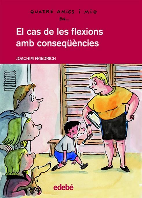 El cas de les flexions amb conseqüències | 9788423683710 | Joachim Friedrich