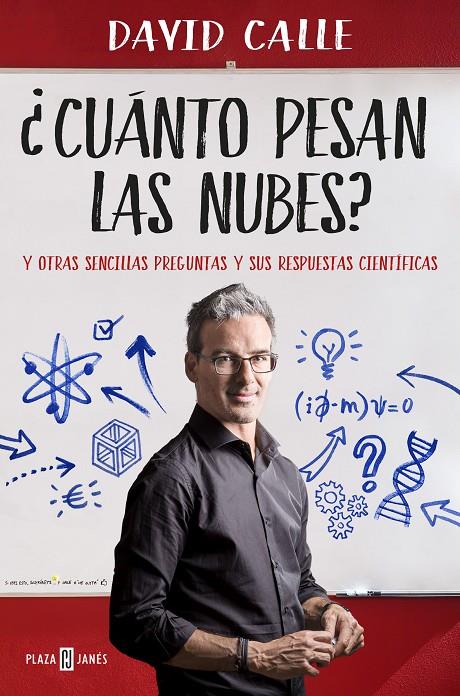 ¿Cuánto pesan las nubes? | 9788401020889 | David Calle