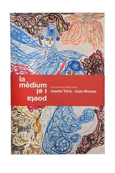 La mèdium i el poeta | 9788491562771 | Tolrà, Josefa ; Brossa, Joan