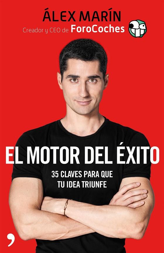 El motor del éxito | 9788499986555 | Álex Marín