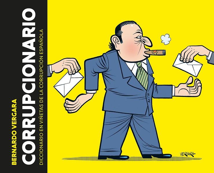 Corrupcionario | 9788417247003 | Vergara, Bernardo