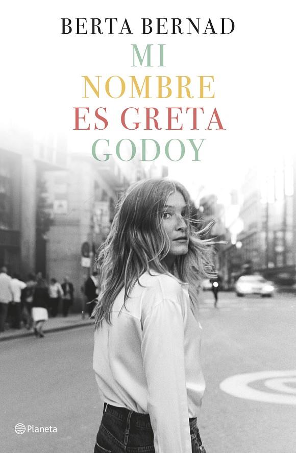 Mi nombre es Greta Godoy | 9788408207832 | Bernad Cifuentes, Berta