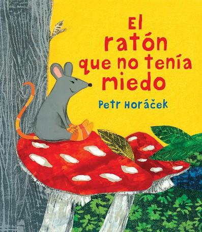 El ratón que no tenia miedo | 9788426144645 | Petr HoráceK