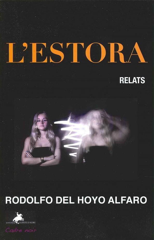 L'estora | 9788412743333 | Del hoyo Alfaro, Rodolfo