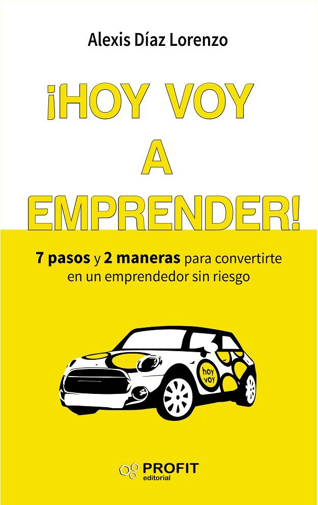 ¡Hoy voy a emprender! | 9788416583454 | Alexis Díaz Lorenzo