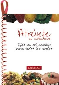 Atrévete a cocinar | 9788480166867 | Larousse