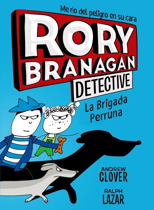 Rory Branagan 2 : La Brigada Perruna | 9788469624562 | Clover, Andrew