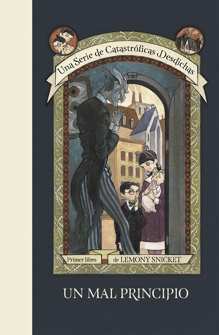 Una serie de catastróficas desdichas 1 | 9788490437261 | Lemony Snicket