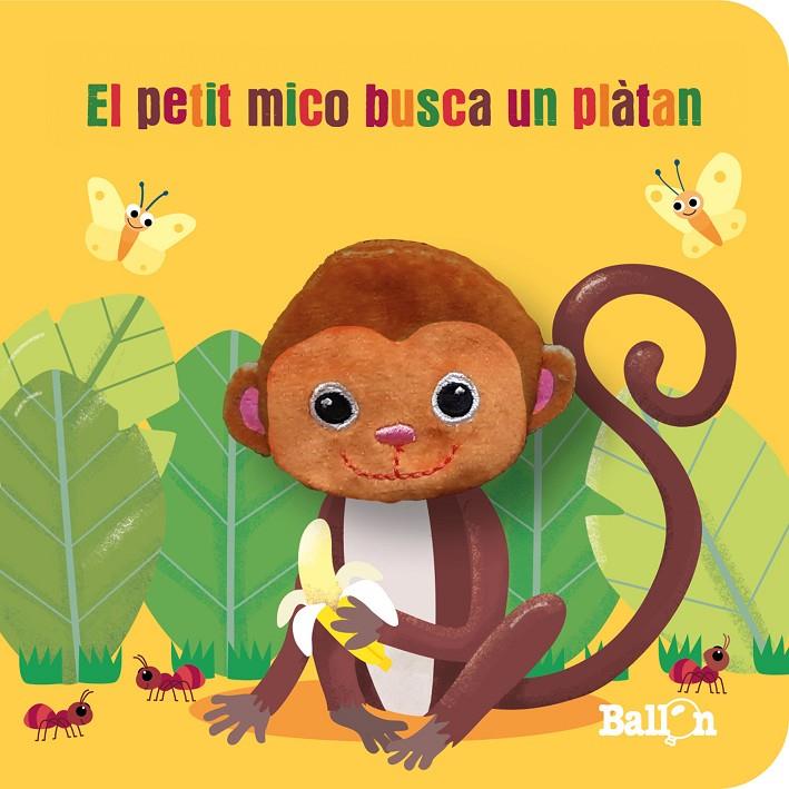 El petit mico busca un plàtan | 9789403226361 | Ballon