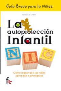 La autoprotección infantil | 9788499767345 | Mónica P. Diner