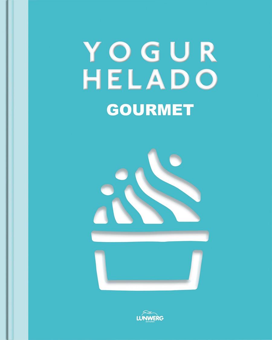 Yogur helado | 9788415888703 | AA. VV.