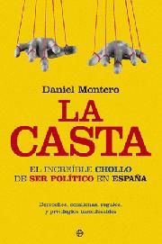 La casta | 9788497340663 | Daniel Montero