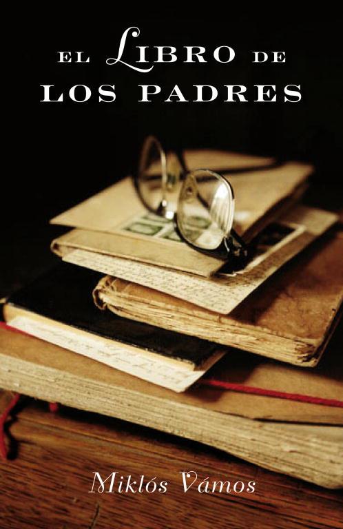 Libro de los padres, El | 9788426417398 | Miklós Vámos