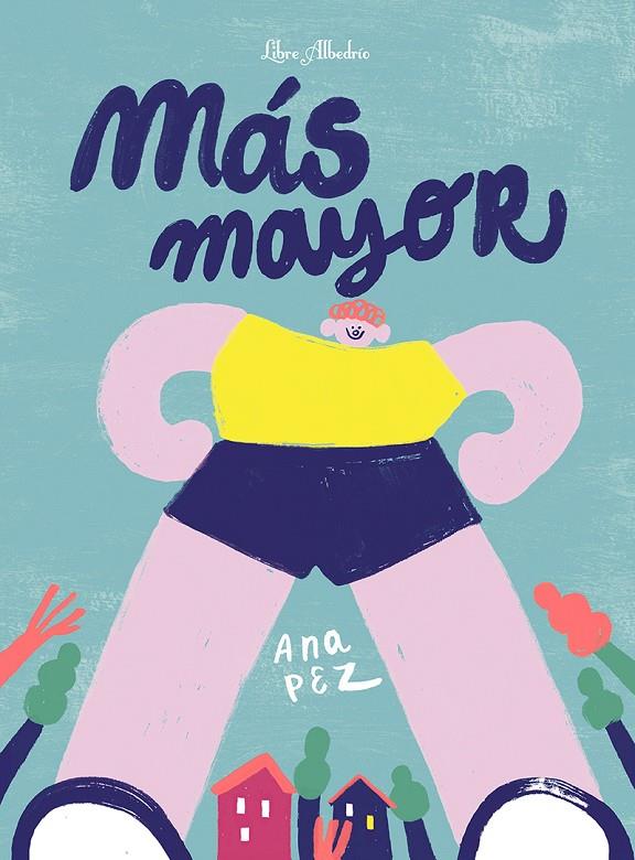 Más mayor | 9788412650754 | Pez, Ana