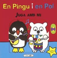 Juga amb mi - En Pingu i en Pol | 9788499137346 | Todolibro, Equipo