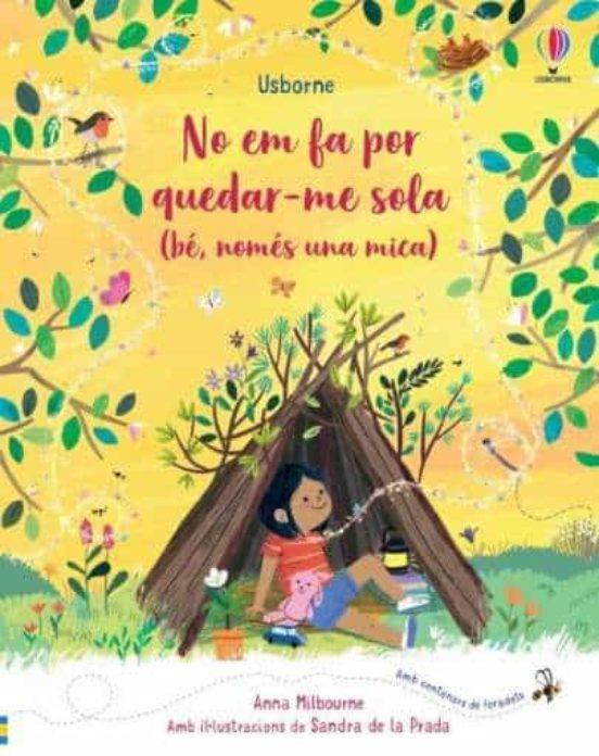 No em fa por quedar-me sola (bé, només una mica) | 9781474995092 | Anna Milbourne