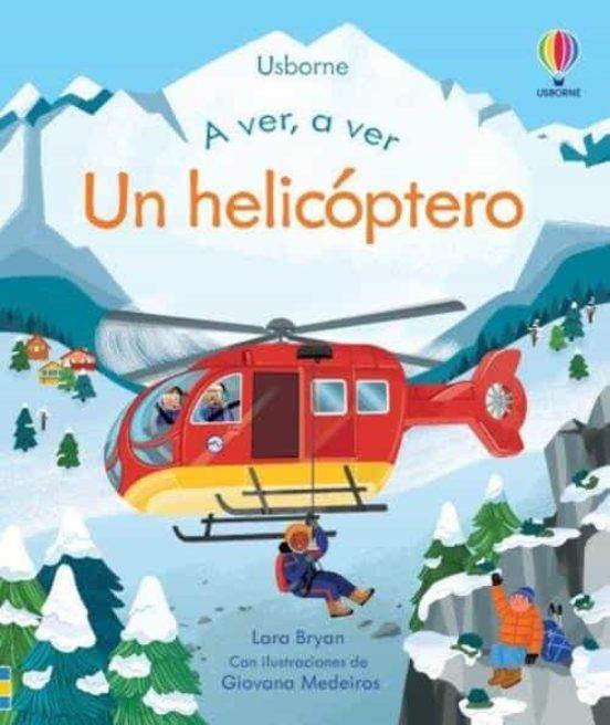 Un helicóptero - A ver, a ver | 9781803708959 | Lara Bryan