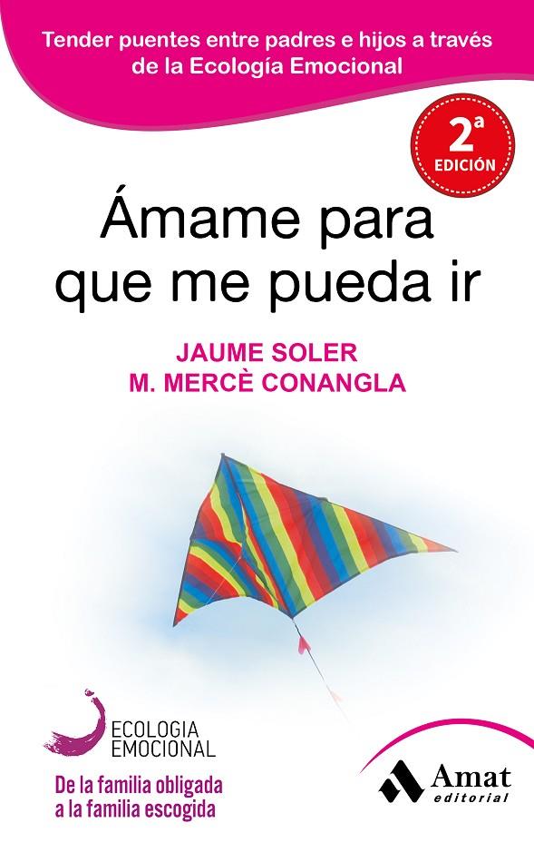 Ámame para que me pueda ir | 9788497357050 | Jaume Soler - M. Mercè Conangla