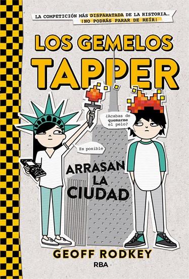 Los gemelos Tapper arrasan la ciudad | 9788427209794 | Geoff Rodkey