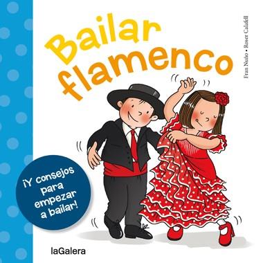 Bailar flamenco | 9788424654658 | Nuño, Fran