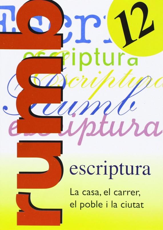 Rumb 12 escriptura | 9788486545208 | Martí Fuster, Rosa Maria / Nadal, J.