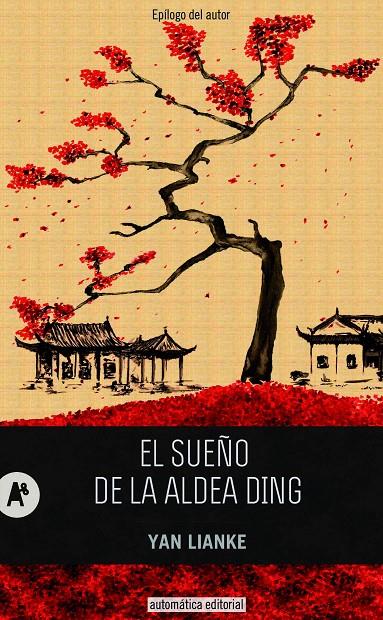 El sueño de la aldea Ding | 9788415509189 | Yan Lianke