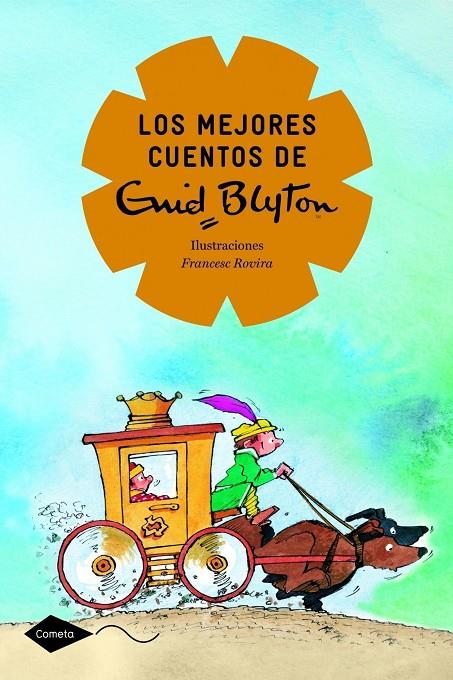 Los mejores cuentos de Enid Blyton | 9788408111573 | Enid Blyton - Francesc Rovira