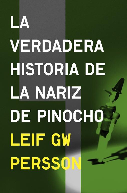 La verdadera historia de la nariz de Pinocho | 9788425352874 | Leif GW Persson