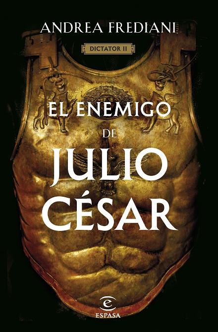 El enemigo de Julio César (Serie Dictator 2) | 9788467068672 | Frediani, Andrea