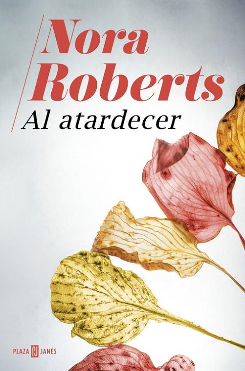 Al atardecer | 9788401020940 | Nora Roberts