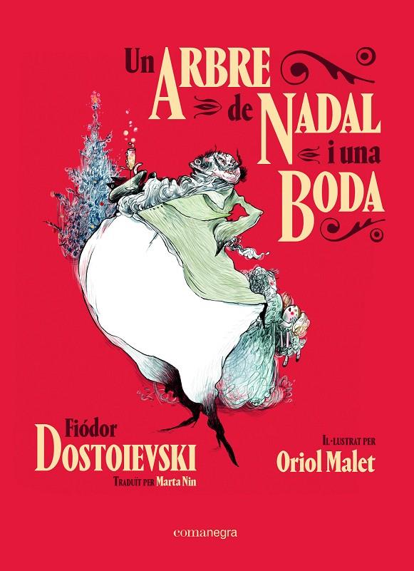 Un arbre de Nadal i una boda | 9788418022609 | Dostoievski, Fiódor