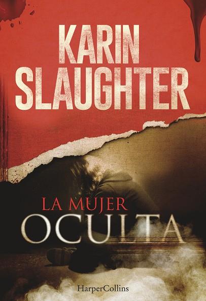 La mujer oculta | 9788491390107 | Karin Slaughter