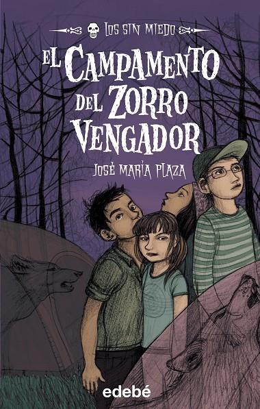 El campamento del zorro vengador | 9788423694204 | José María Plaza